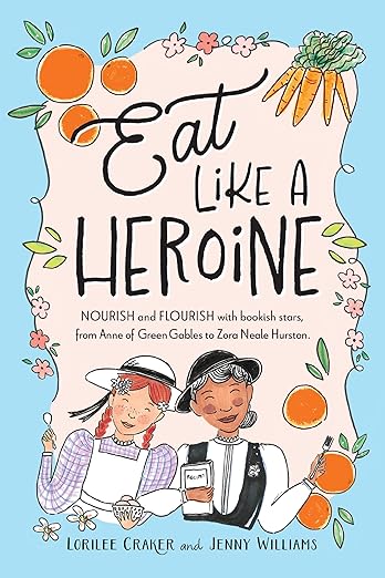 Eat Like a Heroine cover