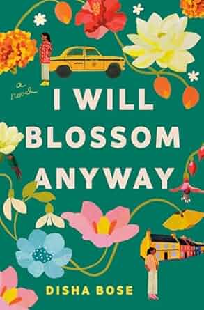 I Will Blossom Anyway