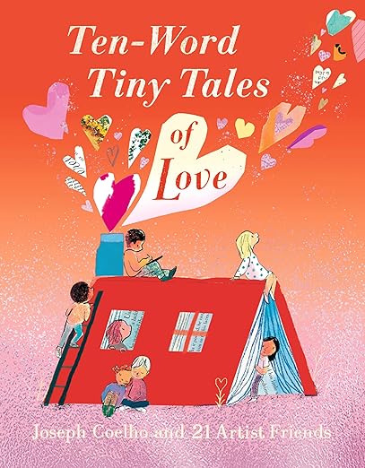 Ten-Word Tiny Tales of Love