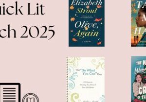 Quick Lit March 2025 Books