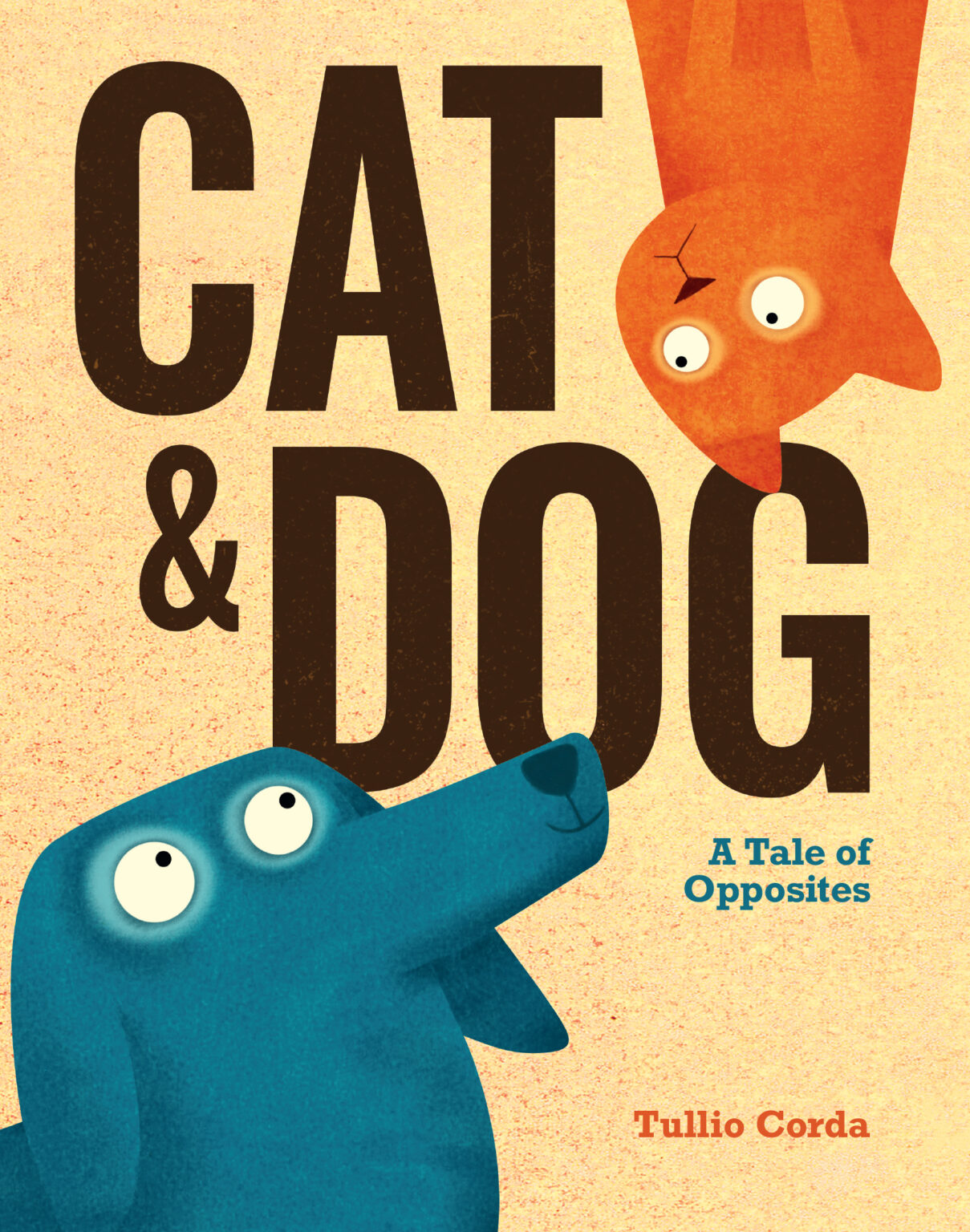 Children's Book Review: Cat & Dog A Tale of Opposites by Tullio Corda ...